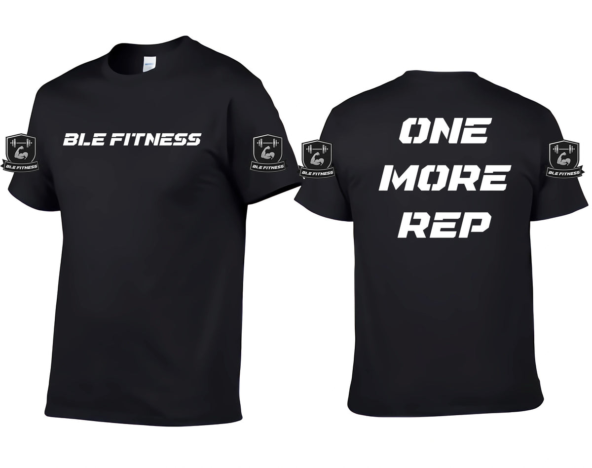 BLE Fitness Athletic Apparel <br><br>One More Rep <br><br>Performance Gym Shirt <br><br>100% Polyester (S-4XL) <br><br>