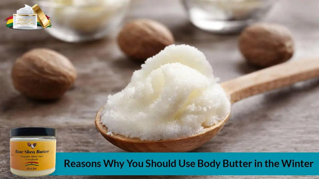 Reasons Why You Should Use Body Butter in the Winter Black Lavish Essentials