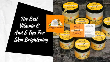 The Best Vitamin C and E Tips for Skin Brightening