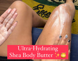 Ultra-Hydrating Body Butter<br><br>Shea Butter Infused with Golden Jojoba Oil, Argan, Rose Hip, & Aloe Vera Oil<br><br>Naturally Glowing Healthy Skin