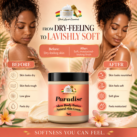 Advertisement for Paradise Shea Body Butter with before and after effects on skin.